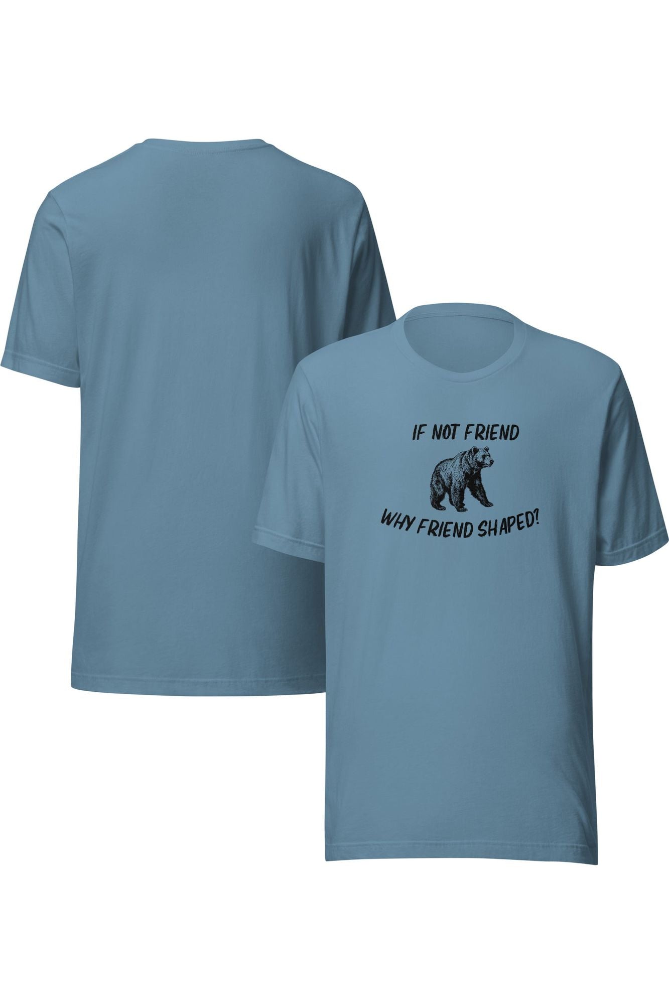 If not friend, why friend shaped ?