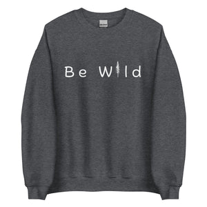 Be wild sweater